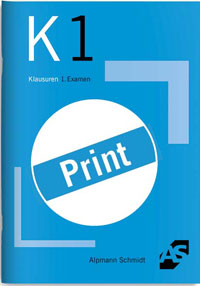 Klausurenkurs 1. Examen K1 Print